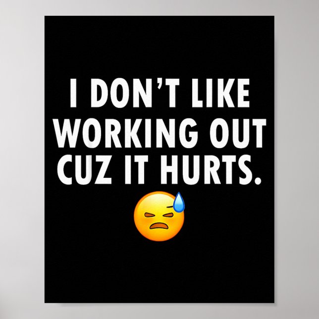 Poster Je n'aime pas faire de l'exercice parce que ça fai (Devant)