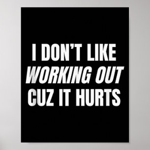 Poster Je n'aime pas faire de l'exercice parce que ça fai
