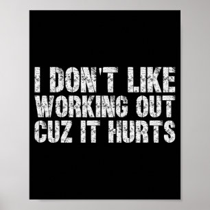 Poster Je n'aime pas faire de l'exercice parce que ça fai
