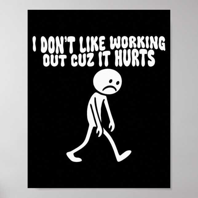 Poster Je n'aime pas faire de l'exercice parce que ça fai (Devant)
