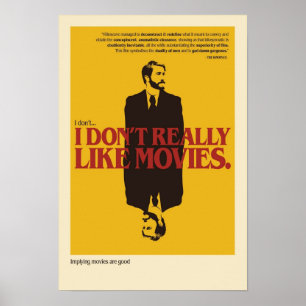 Poster Je n'aime pas vraiment les films