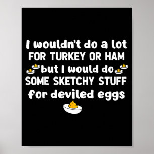 Poster Je n'aimerais pas beaucoup de dinde jambon mais