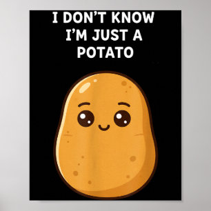 Poster Je ne connais pas de pomme de terre drôle de pomme
