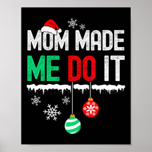 Poster Je ne fais pas de Noël assorti Maman m'a obligé à