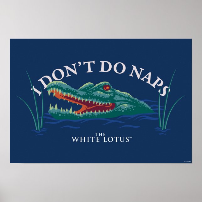 Poster Je ne fais pas de sieste Alligator - le Lotus blan (Devant)