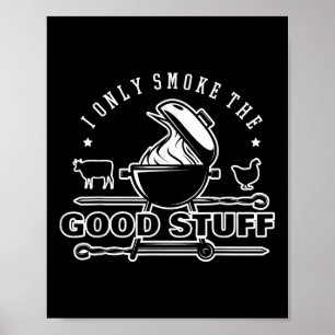 Poster Je Ne Fume Que La Bonne Chemise Chemise Bbq &amp; 