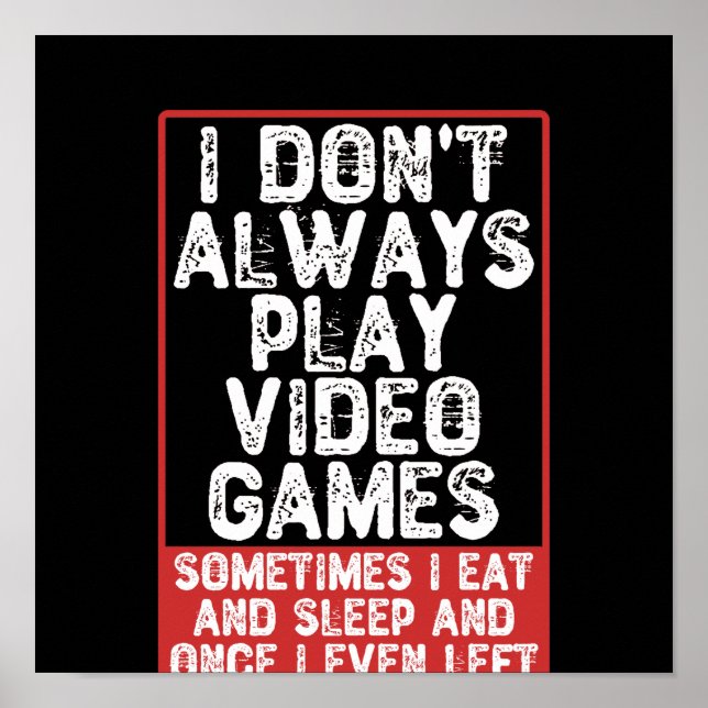 Poster Je ne joue pas toujours aux jeux vidéo (Devant)