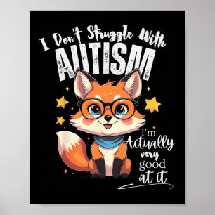Poster Je ne me bats pas avec l'autisme Je suis vraiment