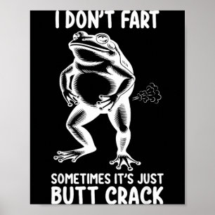 Poster Je ne péte pas parfois c'est juste cucul frog drôl