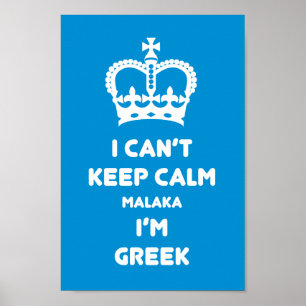 Poster Je ne peux pas garder calme Malaka ...