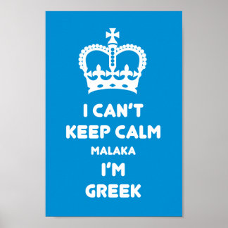 Poster Je ne peux pas garder calme Malaka ...