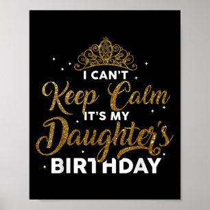 Poster Je ne peux pas garder le calme C'est ma fille Anni