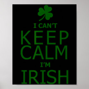 Poster Je ne peux pas rester calme, je suis irlandais