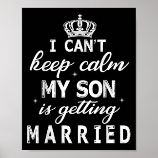 Poster Je ne peux pas rester calme mon fils se marie heur