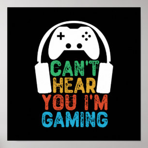 Poster Je ne peux pas t'entendre Je suis en jeu
