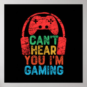 Poster Je ne peux pas t'entendre Je suis en jeu