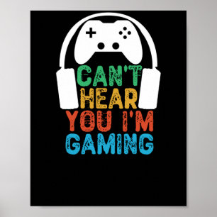 Poster Je ne peux pas t'entendre Je suis en jeu