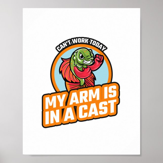 Poster Je ne peux pas travailler aujourd'hui mon bras est (Devant)