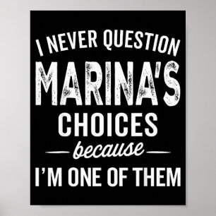 Poster Je ne remets jamais en question les choix de Marin