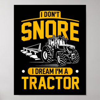 Poster Je ne ronfle pas Je rêve Je suis un tracteur - Far
