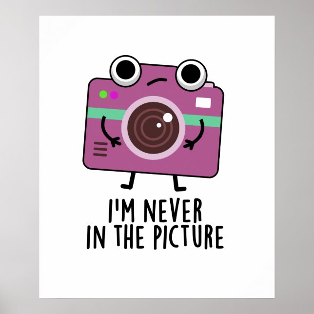Poster Je ne suis jamais dans la photo amusant jeu de cam (Devant)