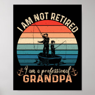 Poster Je ne suis pas à la retraite, je suis un grand-pèr