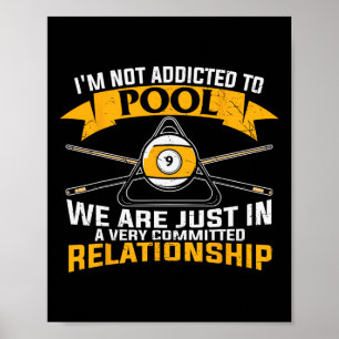 Poster Je Ne Suis Pas Addicé Au Pool