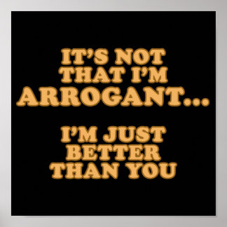 Poster Je ne suis pas arrogant