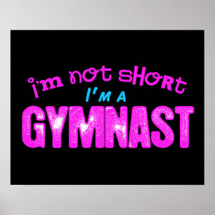 Poster Je ne suis pas court, je suis un Gymnaste Rose et