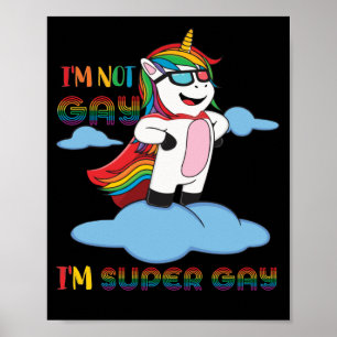Poster Je ne suis pas Gay Je suis Super Gay pride LGBT Dr