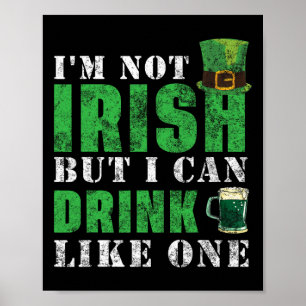 Poster Je ne suis pas Irlandais mais je peux boire comme 