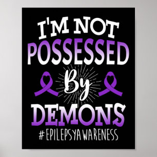Poster Je ne suis pas possédé Epilepsie Cancer Sensibilis