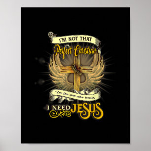 Poster Je ne suis pas un chrétien parfait j'ai besoin de