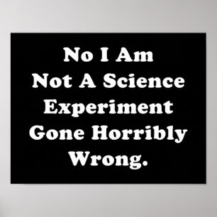 Poster Je ne suis pas une expérience scientifique qui a h