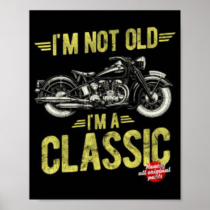 Poster Je ne suis pas une moto ancienne classique vintage