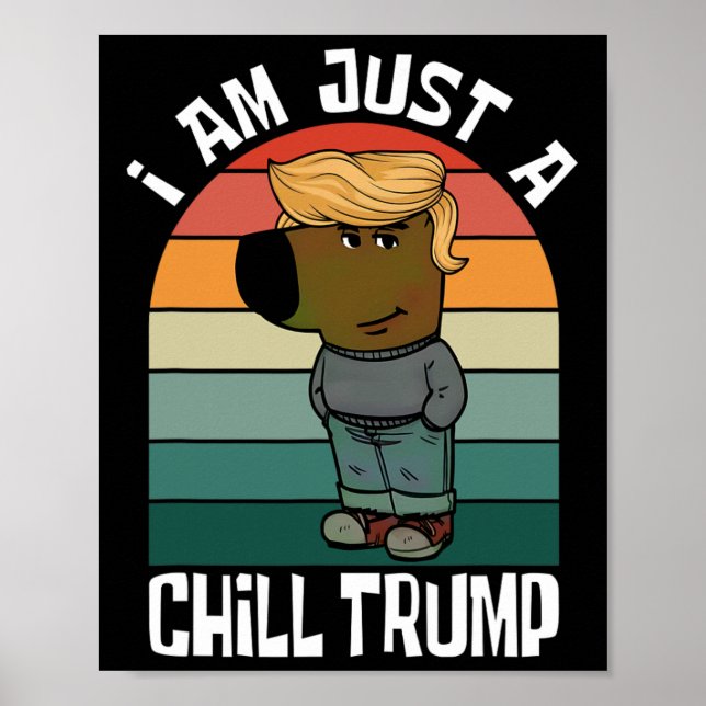 Poster Je Ne Suis Qu'Un Mème Drôle De Trump (Devant)