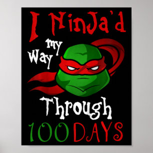 Poster Je Ninja'd Mon chemin à travers 100 jours présent