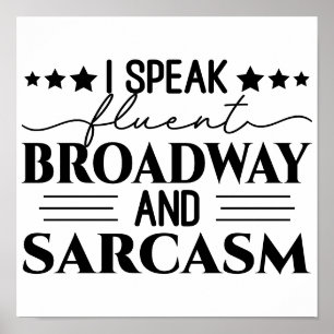 Poster Je Parle Fluent Broadway Et Sarcasme Drôle