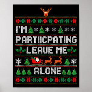 Poster Je participe Laissez-moi tranquille T-shirt de Noë