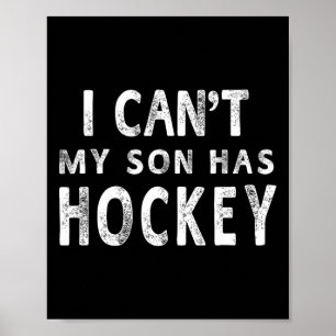Poster Je peux#39 ; mon fils a des femmes de hockey maman