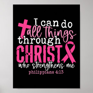 Poster Je Peux Faire Tout Par Le Christ Cancer Du Sein A