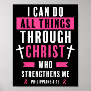 Poster Je Peux Faire Tout Par Le Christ Cancer Du Sein A