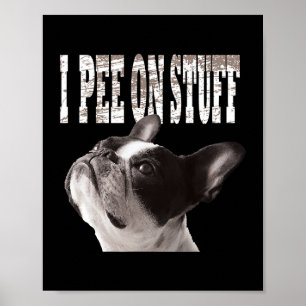 Poster Je Pisse Sur Des Choses Drôle Mignonnes Propriétai