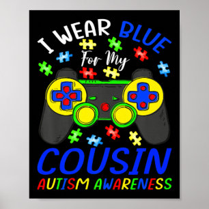 Poster Je Porte Du Bleu Pour Cousin Kids Video Game Autis