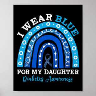 Poster Je Porte Du Bleu Pour Ma Fille T1D Diabète De Type