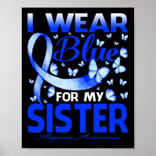 Poster Je Porte Du Bleu Pour Ma Soeur Alopecia