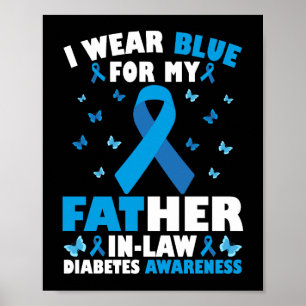 Poster Je Porte Du Bleu Pour Mon Beau-Père Diabète De Typ