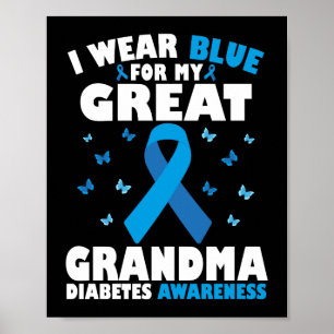 Poster Je Porte Du Bleu Pour Mon Grand-Mère Diabète Type 
