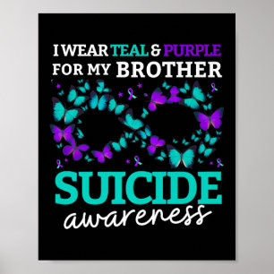 Poster Je Porte Du Purple Et Turquoise Pour Mon Frère Sui