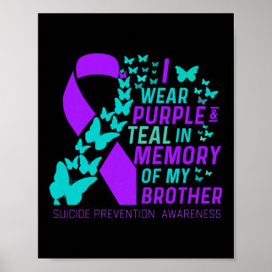 Poster Je Porte Du Purple Et Turquoise Pour Mon Frère Sui